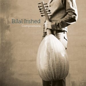 Bilal Isrhed / Compositions - 2011 (Gatewaymusic)
